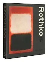 Fester Einband Mark Rothko von Christopher Rothko, Kate Rothko Prizel, Alexander Nemerov