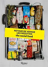 Broschiert The social food : retour de voyage, les recettes von Shirley; Zouhairi, Mathieu Garrier