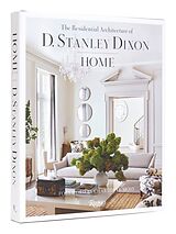 Livre Relié HOME de D. Stanley Dixon, Eric Piasecki, Charlotte Moss