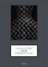 Broschiert La collection Dior d'Azzedine Alaïa von Olivier Saillard