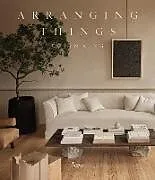 Fester Einband Arranging Things von Colin King, Sam Cochran