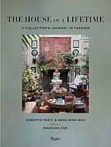 Livre Relié The House of a Lifetime de Umberto; Minh Ngo, Ngoc Pasti