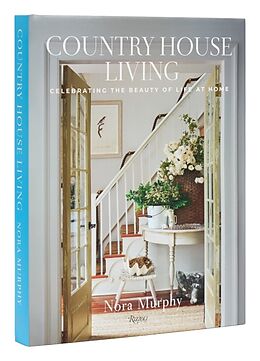 Livre Relié Country House Living de Nora Murphy