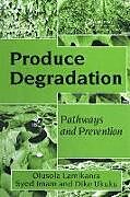 Produce Degradation