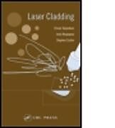 Fester Einband Laser Cladding von Ehsan Toyserkani, Amir Khajepour, Stephen F. Corbin