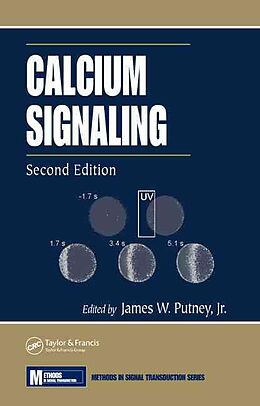 Fester Einband Calcium Signaling von Jr., James W. (Niehs, Research Triangle Pa Putney