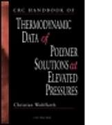 Fester Einband CRC Handbook of Thermodynamic Data of Polymer Solutions at Elevated Pressures von Christian Wohlfarth
