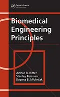 E-Book (pdf) Biomedical Engineering Principles von Stanley Reisman, Arthur B. Ritter, Vikki Hazelwood
