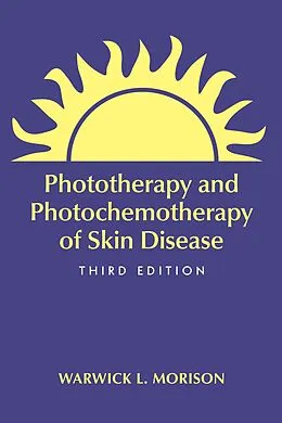 E-Book (pdf) Phototherapy and Photochemotherapy for Skin Disease von Warwick L. Morison