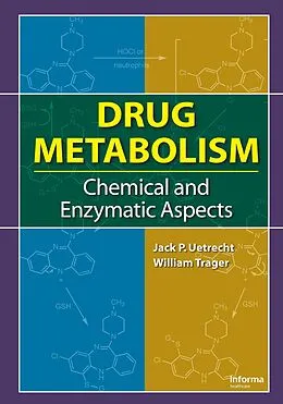 E-Book (pdf) Drug Metabolism von Jack P. Uetrecht, William Trager