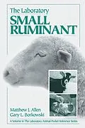 E-Book (pdf) The Laboratory Small Ruminant von Matthew J. Allen, Gary L. Borkowski