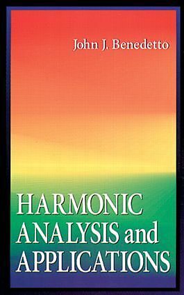 Harmonic Analysis and Applications