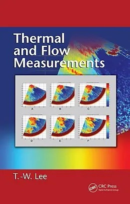 E-Book (pdf) Thermal and Flow Measurements von T. -W. Lee