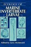 Fester Einband Ecology of Marine Invertebrate Larvae von Larry McEdward