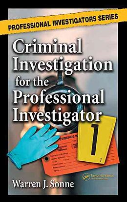 Livre Relié Criminal Investigation for the Professional Investigator de Warren J. Sonne BCPI CLI