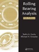 Couverture cartonnée Rolling Bearing Analysis - 2 Volume Set de Tedric A. Harris, Michael N. Kotzalas