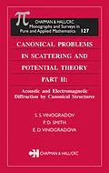 E-Book (pdf) Canonical Problems in Scattering and Potential Theory Part II von S. S. Vinogradov, P. D. Smith, E. D. Vinogradova