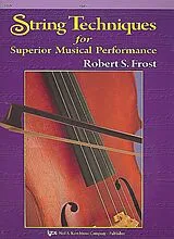 Robert S. Frost Notenblätter String Techniques for superior musical