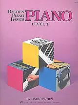 James Bastien Notenblätter Bastien Piano Basics Piano Level 1 (en)
