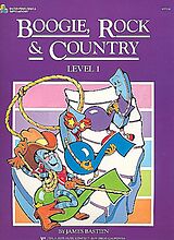 James Bastien Notenblätter Boogie Rock and Country level 1