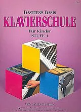 James Bastien Notenblätter Bastiens Basis Klavierschule für Kinder Stufe 1