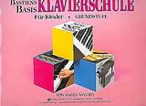 James Bastien Notenblätter Bastiens Basis Klavierschule für Kinder