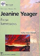 Jeanine Yeager Notenblätter Fresh Impressions