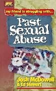 Kartonierter Einband Past Sexual Abuse von Josh Mcdowell, Ed Stewart
