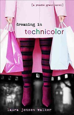 Kartonierter Einband Dreaming in Technicolor von Laura Jensen Walker