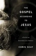 E-Book (epub) Gospel According to Jesus von Chris Seay