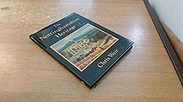Fester Einband The Nottinghamshire Heritage von Christopher Weir