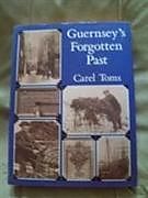 Fester Einband Guernsey's Forgotten Past von Carel Toms