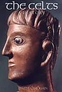 The Celts: A History