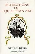Fester Einband Reflections on Equestrian Art von Oliveira Nuno