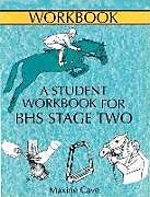 Couverture cartonnée A Student Workbook for BHS Staget Two de Maxine Cave