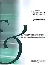 Christopher Norton Notenblätter Norton, ChristopherThe Hymn Makers 1