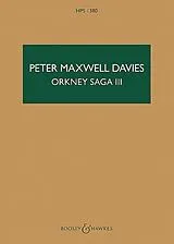 Sir Peter Maxwell Davies Notenblätter Orkney Saga III HPS 1380