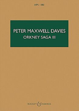 Sir Peter Maxwell Davies Notenblätter Orkney Saga III HPS 1380