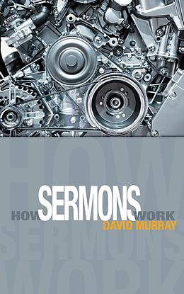 E-Book (epub) How Sermons Work von David Murray