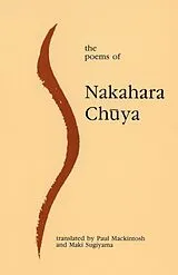 Kartonierter Einband The Poems of Nakahara Chuya von Nakahara Chuya