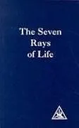 Kartonierter Einband The Seven Rays of Life von Alice A. Bailey