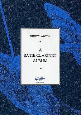 Erik Satie Notenblätter A Satie Clarinet Album