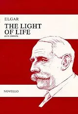 Edward Elgar Notenblätter The light of life a short oration for
