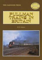 Couverture cartonnée Pullman Trains in Britain de R. W. Kidner