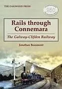 Kartonierter Einband Rails through Connemara von Jonathan Beaumont