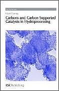 Livre Relié Carbons and Carbon Supported Catalysts in Hydroprocessing de Edward Furimsky