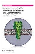 Livre Relié Molecular Simulations and Biomembranes de Mark S P (University of Oxford, Uk) Biggin Sansom