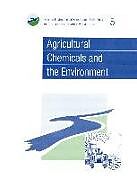 Couverture cartonnée Agricultural Chemicals and the Environment de R E (University of York, Uk) Harrison, R M Hester