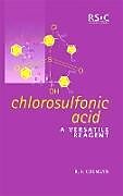 Livre Relié Chlorosulfonic Acid de R J Cremlyn