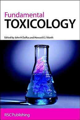 Livre Relié Fundamental Toxicology de John H (The Edinburgh Centre for Toxicolog Duffus